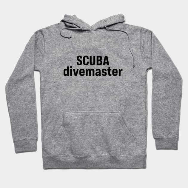 SCUBA divemaster Hoodie by ElizAlahverdianDesigns